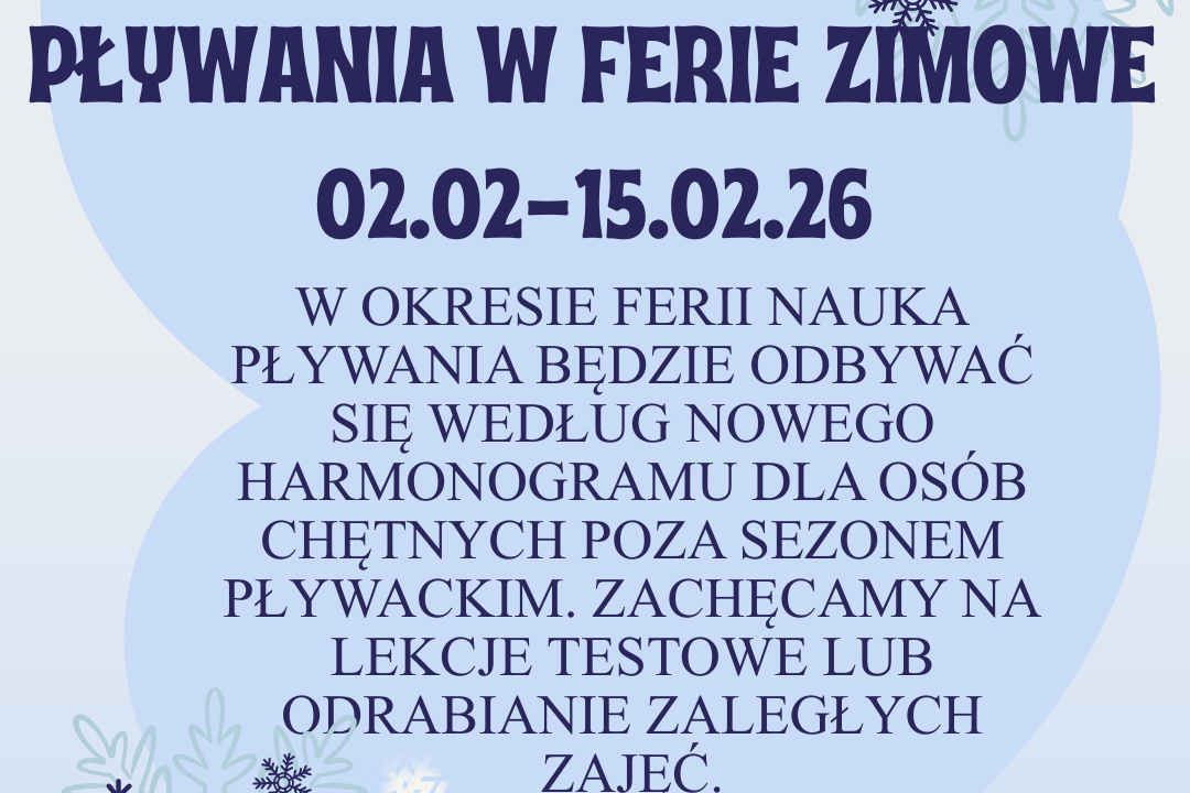 ❄️ Przerwa w regularnej nauce pływania – ferie zimowe ❄️