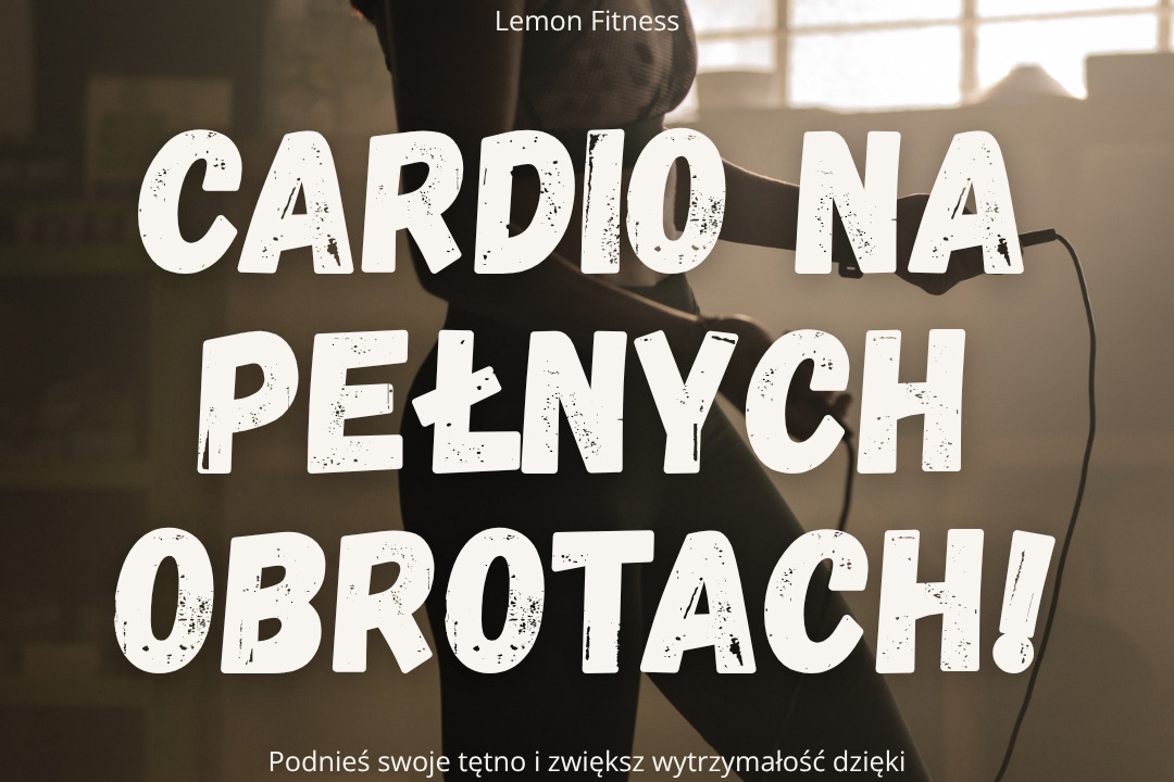 Cardio na pełnych obrotach!